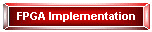 FPGA Implementation